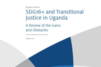 Abstract cover of the report SDG16+ and Transitional Justice in Uganda: A Review of the Gains and Obstacles